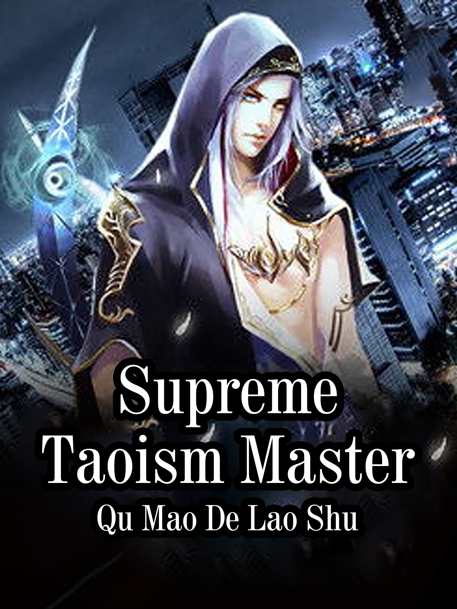 Gu Daoist Master 84 Supreme Taoism Master Novel Full Story | Book - BabelNovel